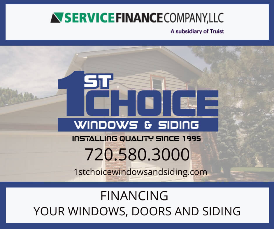 1st Choice Windows and Siding Financing